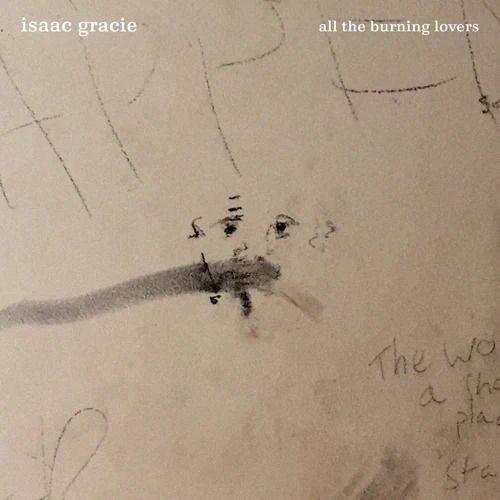 Portada de Sencillo/EP "all the burning lovers", de Isaac Gracie