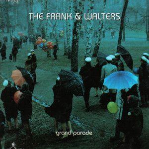 Album cover of "Grand Parade" by The Frank And Walters