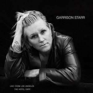Portada de Álbum "Live From Los Angeles - The Hotel Cafe", de Garrison Starr