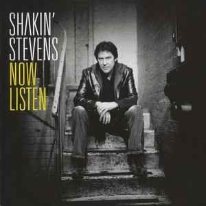 Portada del álbum "Now Listen", de Shakin Stevens
