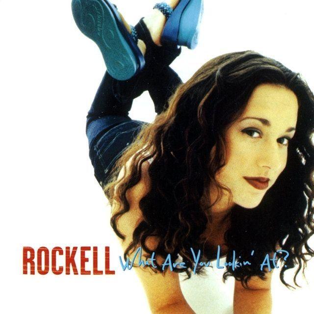 Portada de Álbum "What Are You Lookin' At?", de Rockell