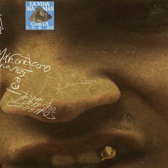 Portada de Álbum "La Vida Era Más Corta", de Milo j