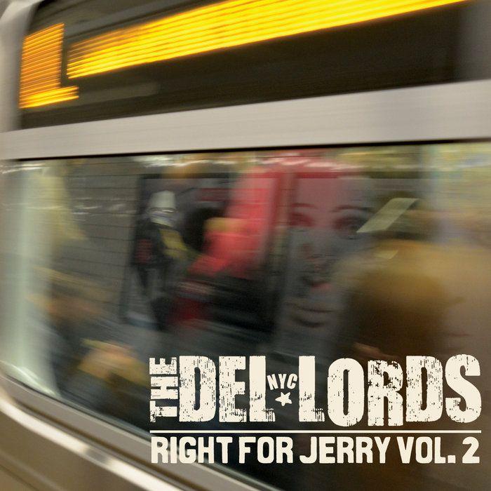 Portada de Álbum "Right For Jerry, Vol. 2", de The Del-Lords