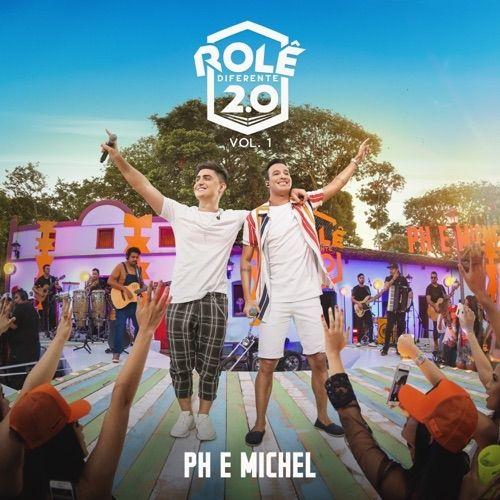 Portada de Álbum "Rolê Diferente 2.0 (Ao Vivo Em Goiânia / 2019 / Vol. 1)", de PH e Michel
