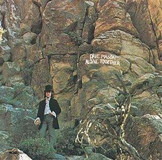 Capa do Álbum "Alone Together", de Dave Mason