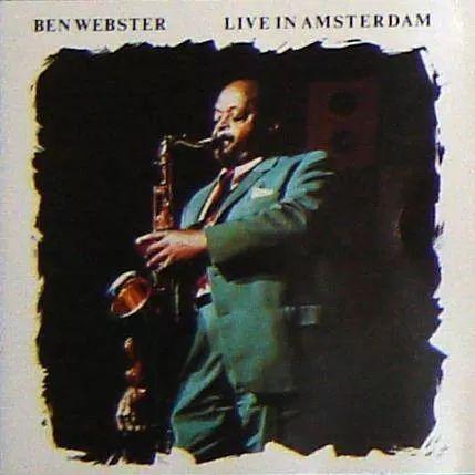 Portada del álbum "Live In Amsterdam", de Ben Webster