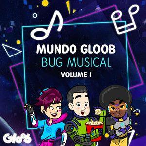 Portada de Sencillo/EP "Bug Musical, Vol. 1 (Trilha Sonora Original)", de Mundo Gloob
