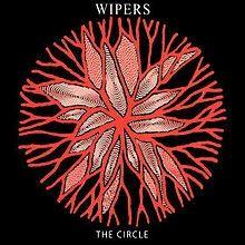 Portada de Álbum "The Circle", de Wipers