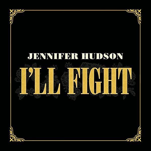 Portada de Sencillo/EP "I'll Fight (from 'RBG" Soundtrack)", de Jennifer Hudson
