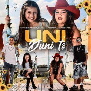 Portada de Sencillo/EP "Uni, Duni, Tê (part. Fran Boiadeira)", de Carolina Ferreira