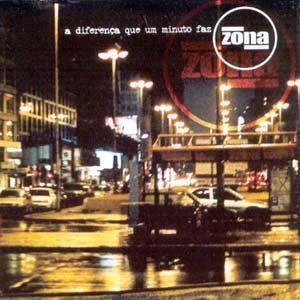 Portada de Álbum "A Diferença que um Minuto Faz", de Zona