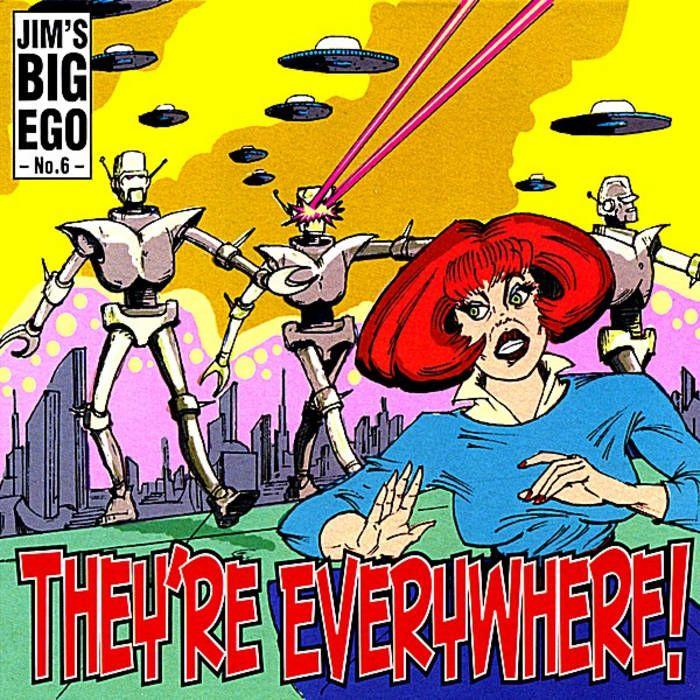 Capa do Álbum "They're Everywhere", de Jim's Big Ego