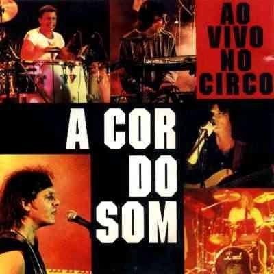 Portada de Álbum "Ao Vivo No Circo", de A Cor do Som
