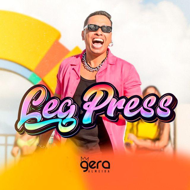 Portada de Sencillo/EP "Leg Press", de Gera Almeida