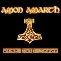 Capa do Álbum "Live With Full Force", de Amon Amarth
