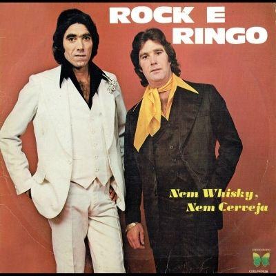 Portada de Álbum "Nem Whisky Nem Cerveja", de Rock e Ringo