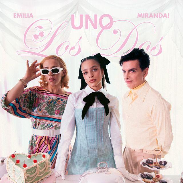 Album cover of "Uno Los Dos (part. Emilia)" by Miranda! 
