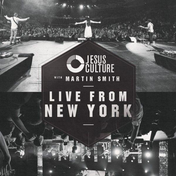 Portada de Álbum "Live From New York", de Jesus Culture