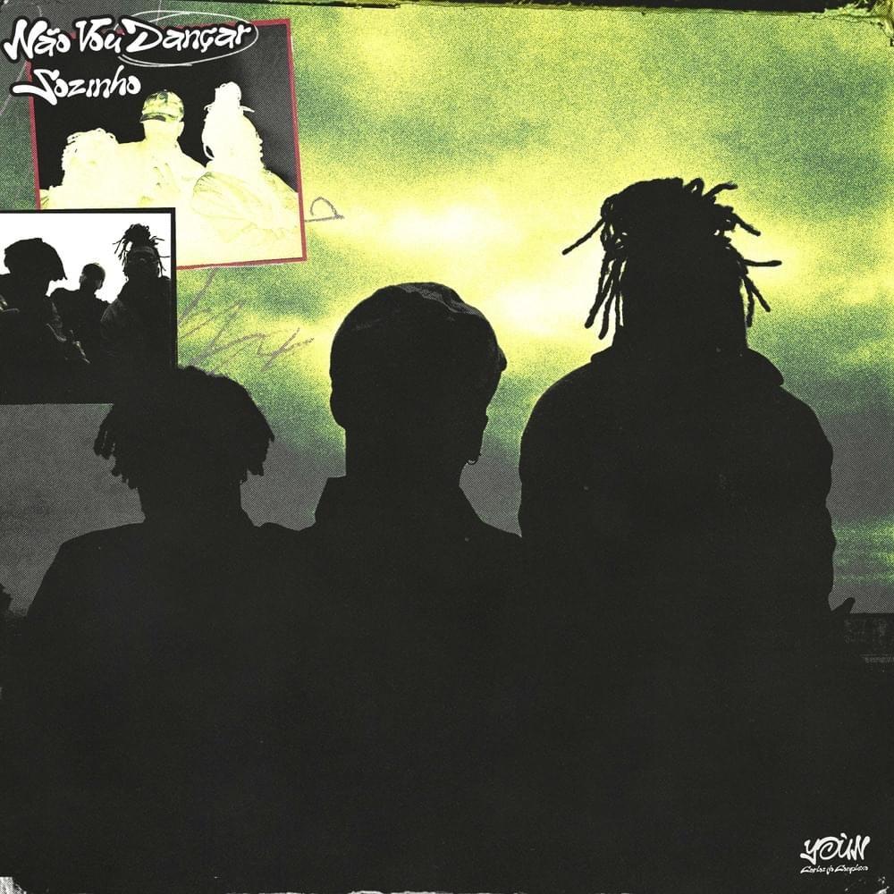 Single/EP cover of "Não Vou Dançar Sozinho" by Carlos do Complexo