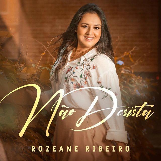 Album cover of "Não Desista" by Rozeane Ribeiro