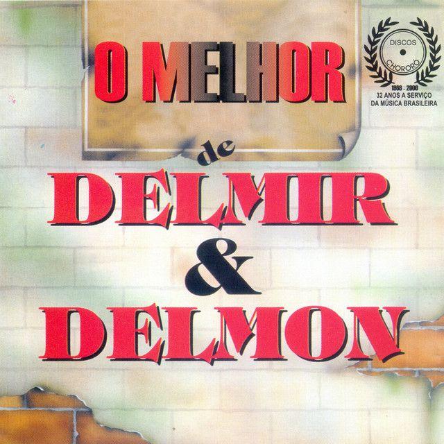 Portada de Álbum "O Melhor de Delmir & Delmon", de Delmir e Delmon