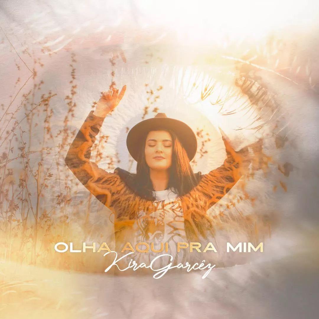 Portada de Sencillo/EP "Olha Aqui Pra Mim", de Kira Garcez