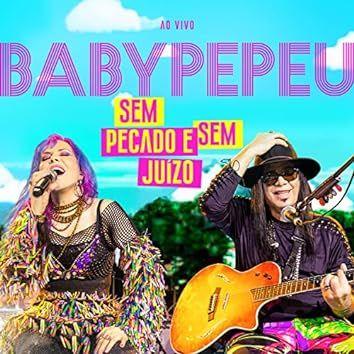 Capa do álbum "Sem Pecado e Sem Juízo (Ao vivo) ", de Pepeu Gomes