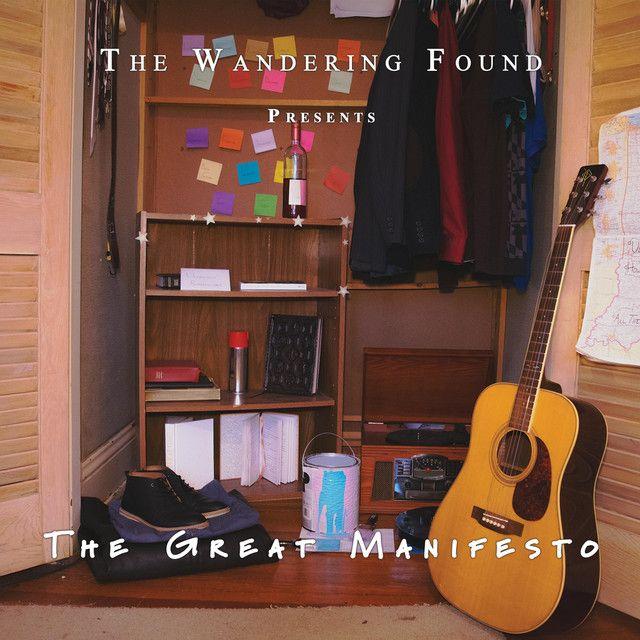 Portada de Álbum "The Great Manifesto ", de The Wandering Found