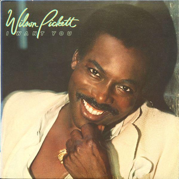 Capa do Álbum "I Want You", de Wilson Pickett