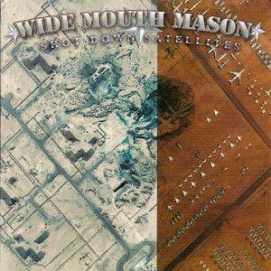 Album cover of "Shot Down Satellites" by Wide Mouth Mason