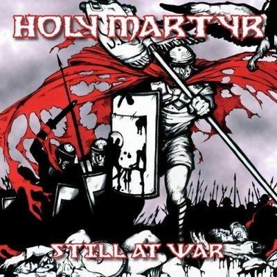 Portada de Álbum "Still at War", de Holy Martyr