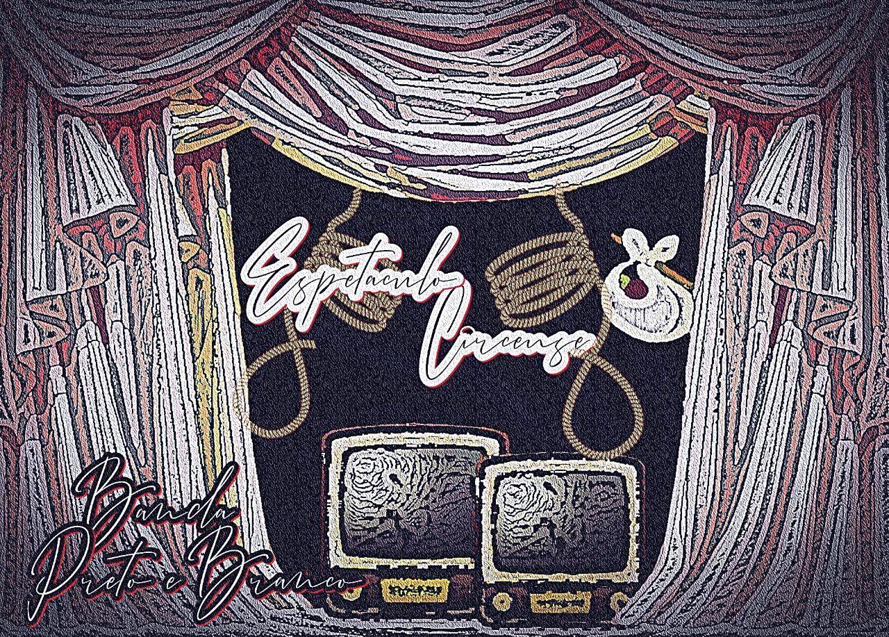 Portada de Álbum " Espetáculo Circense", de Preto e Branco