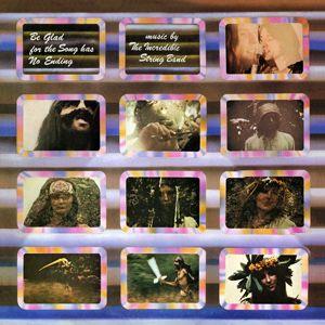 Portada de Álbum "Be Glad For The Song Has no Ending", de The Incredible String Band