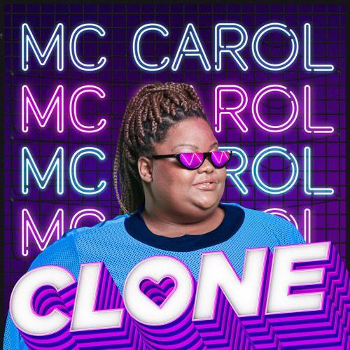 Portada de Sencillo/EP "Clone", de MC Carol