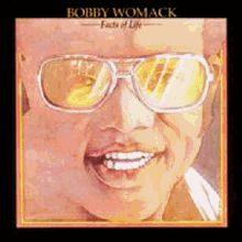 Portada de Álbum "Facts Of Life ", de Bobby Womack