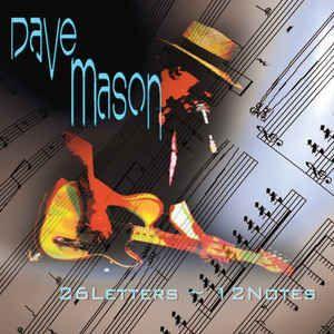 Capa do Álbum "26 Letters ~ 12 Notes", de Dave Mason