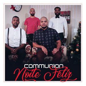 Portada de Sencillo/EP "Noite Feliz (Acapella)", de Communion