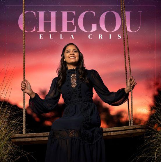 Capa do Single/EP "Chegou", de Eula Cris