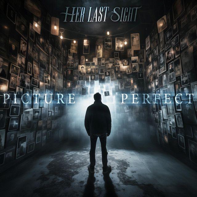 Portada de Álbum "Picture Perfect", de Her Last Sight