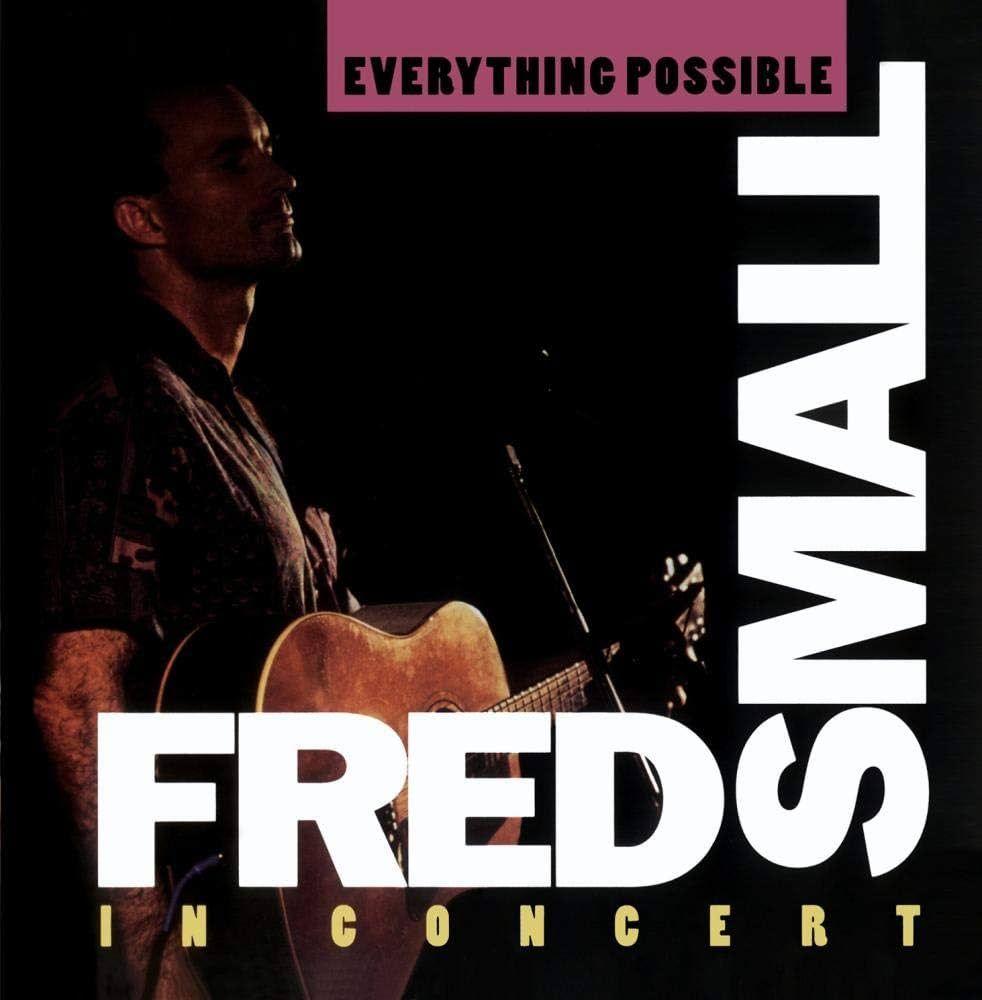 Portada de Álbum "Everything Possible: Fred Small In Concert", de Fred Small