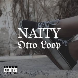 Portada de Sencillo/EP "Otro Loop", de NAITY