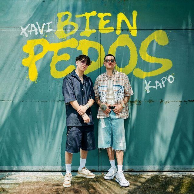 Portada de Sencillo/EP "Bien Pedos (part. Kapo)", de Xavi (MX)