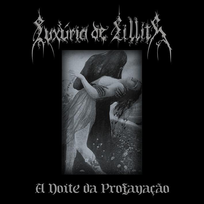 Portada de Álbum "A Noite da Profanação", de Luxúria de Lillith