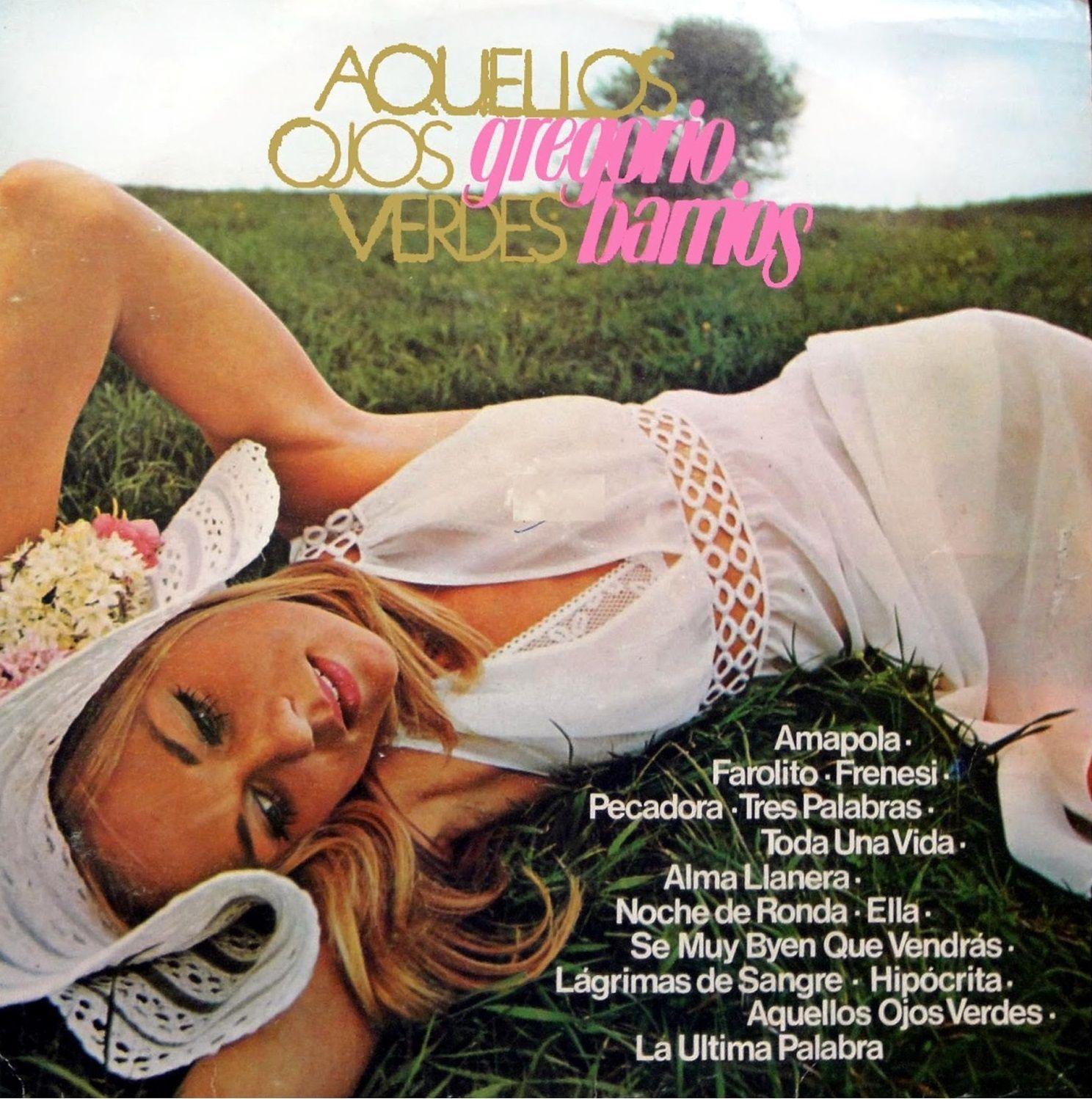 Capa do Álbum "Aquellos Ojos Verdes", de Gregório Barrios