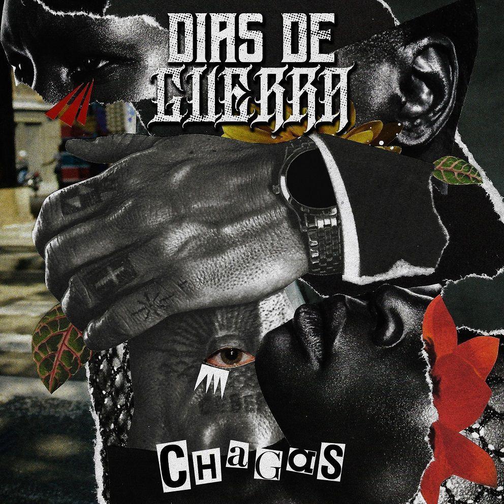 Portada de Sencillo/EP "Chagas", de Dias de Guerra
