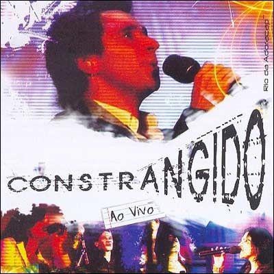 Portada de Álbum "Constrangido: ao Vivo", de Rio da Adoração