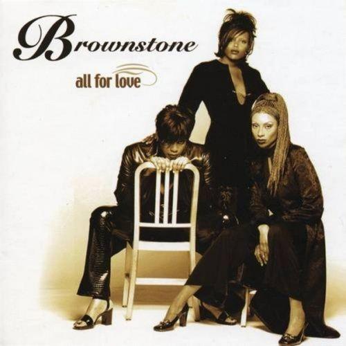 Portada de Álbum "All For Love", de Brownstone