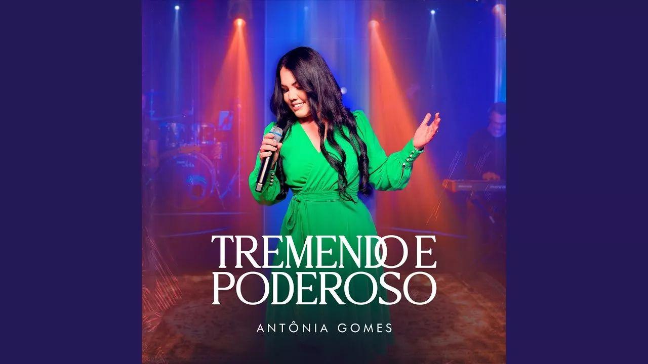 Album cover of "Tremendo e Poderoso " by Antônia Gomes
