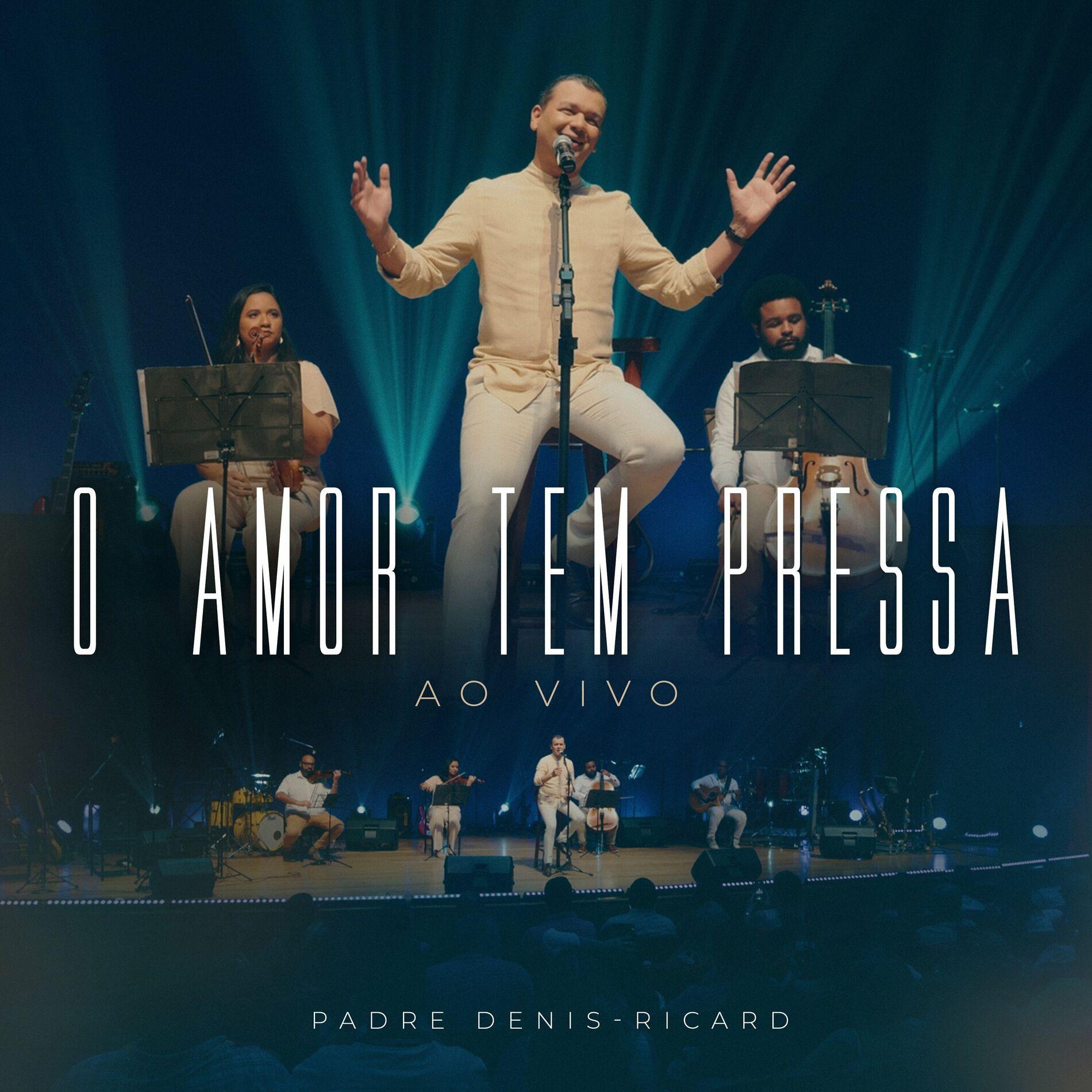 Portada de Sencillo/EP "O Amor Tem Pressa", de Padre Denis-Ricard