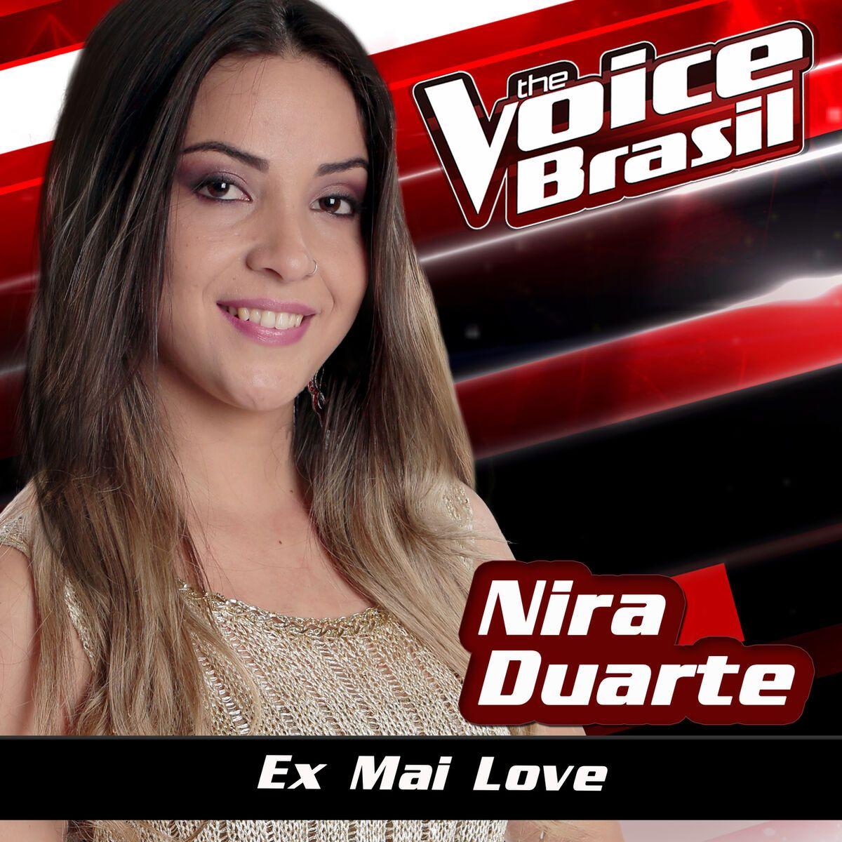 Portada de Sencillo/EP "Ex Mai Love (The Voice Brasil 2016)", de Nira Duarte